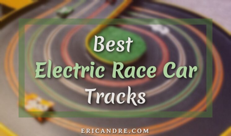 Best Electric Race Car Tracks