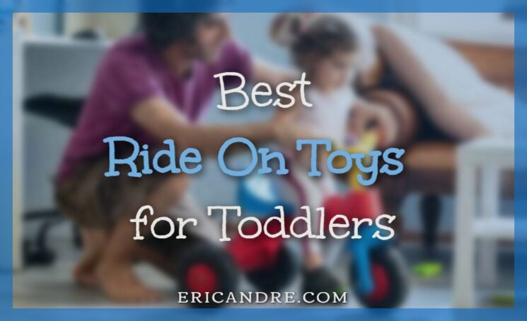 Best Ride On Toys for Toddlers