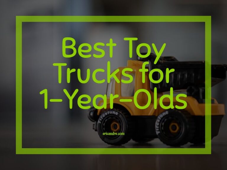 10 Best Toy Trucks for 1YearOlds 2023 Improving Children’s Learning